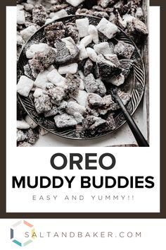 oreo muddy buddies recipe on a plate with text overlay that reads oreo muddy buddies easy and yummy