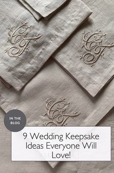 napkins with the words 9 wedding keepsake ideas everyone will use in their love