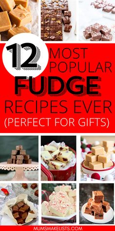 the twelve most popular fudge recipes ever perfect for gifts cover image with text overlay