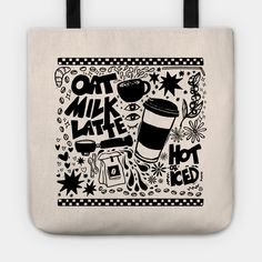 a black and white tote bag with the words, one like coffee on it