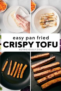 four different pictures with the words easy pan fried crispy tofu