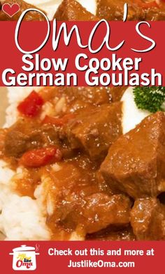 an advertisement for a slow cooker goulash with beef and rice on it