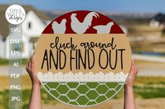 a person holding up a sign that says, click around and find out with chickens on it