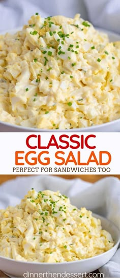 an egg salad in a white bowl on top of a wooden table with the words classic egg salad