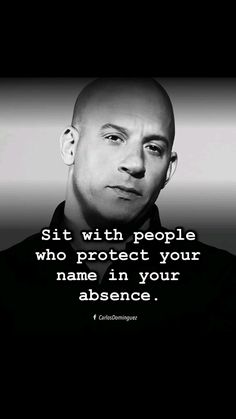 a black and white photo with a quote on it that says, sit with people who protect your name in your presence