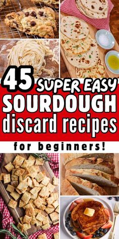 four different pictures with the words super easy sourdough disord recipes for beginners