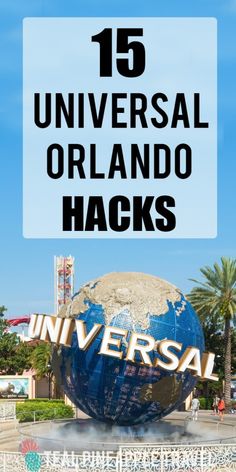 the universal sign with text overlaying it that says universal orlando hacks