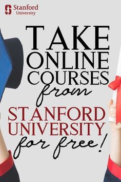 an advertisement for stanford university's take online courses from stafford university for free