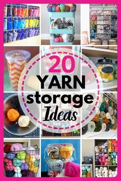 the words yarn storage ideas are overlaided with images of yarn and crochet