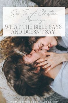 two women laying on top of each other with the words so in marriage what the bible says and doesn't say