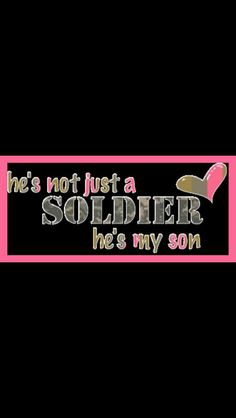 this is not just a soldier he's my son t - shirt for him