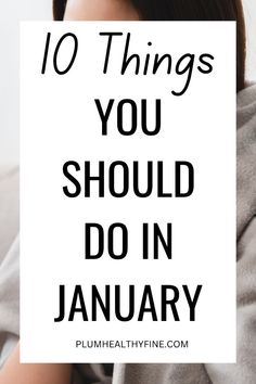 Here are 10 things you should do in January to make the most of the first month of the year | things to do in January, January activities, happy January, things to do at beginning of year, January habits, January routine, January bucket list ideas, January checklist, things to do January Routine, January Bucket List Ideas, January Bucket List, January Checklist, Things To Do In January, January Habits, Happy January, Life Changing Decisions, Beginning Of Year