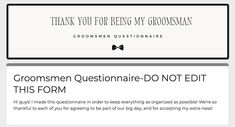 the groomsmen question is to not editt this form