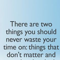 My Positive Outlooks on Instagram: "Don't waste time on things or people that don't matter. 🙅‍♀️🙅‍♂️

#picoftheday #lifeisgood #mypositiveoutlooks #art #quotes"