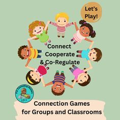 the cover of connect, cooperative and co - regulation games for groups and classroom children