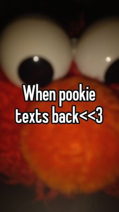 an orange with googly eyes and the words when pookie texts back > 3