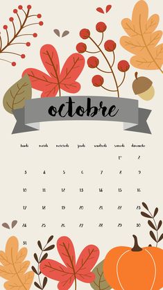 an october calendar with autumn leaves and acorns on it, including the date