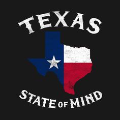 texas state of mind t - shirt