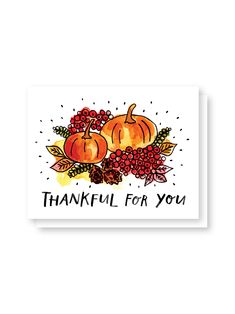 thankful for you card Grateful Cards Handmade, Thanksgiving Card Watercolor, Thanksgiving Greeting Cards Handmade, Happy Thanksgiving Cards Handmade, Thanksgiving Thank You Cards, Fall Thank You Cards, Thank You Card Drawing, Thanksgiving Diy Cards, Thanksgiving Watercolor Cards