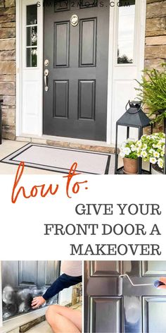 the front door with text overlaying how to give your front door a makeover