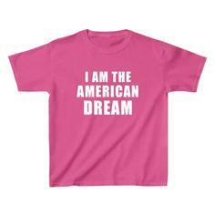 I am the American Dream Baby Tee - printwithsky -- 90s Slogan T-shirt In Pink, Summer Pop Culture Shirt With Letter Print, Pop Culture Slogan T-shirt, Summer Pop Culture Letter Print Shirt, Pop Culture Slogan Cotton T-shirt, Pop Culture Cotton T-shirt With Slogan, Pink Slogan T-shirt For Streetwear, Pop Culture Relaxed Fit Shirt With Letter Print, Relaxed Fit Pop Culture T-shirt With Text Print