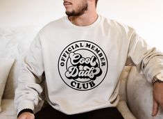 Cool Dads Club Sweatshirt, Official Member Cool Dads Club Sweater, Gift For Daddy, Cool Dad Hoodie, Best Dad Sweater, Cool Dad Sweatshirt Processing time is 1-2 business days! Shipping from TX, USA. *Please send us a message if you have any questions regarding colors, sizes, and designs.* To order: -Pick a color and size, select quantity, and add to your cart. How to wash? -Make sure to turn the shirt inside out before washing. -Select gentle cycle and use warm water. -Do NOT iron over the desig Dad Sweaters, Dad Sweater, Dads Clothes, Club Ideas, Club Sweatshirts, Club Shirts, Sweater Gift, Dad Jokes