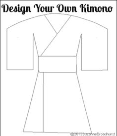 an image of a kimono with the text design your own kimono