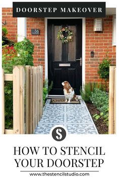 a dog sitting in front of a door with the words how to stencil your doorstep