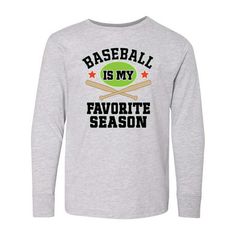 Colorful sports design with baseball bats and quote that says baseball is my favorite season. Size: XL.  Color: Gray. Baseball Tops, Future Clothes, Pumpkin Shirt, Pumpkin Faces, Kids Outfits Girls, Sports Design, Halloween Tshirts, Women Long Sleeve, Long Sleeve Tshirt