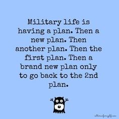 Memes That Explain Exactly What Life As A Military Spouse Is Really Like Navy Wife Life, Military Life Quotes, Soldier Wife, Military Brat, Army Wife Life, Airforce Wife, Military Memes