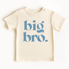 Big Bro T-Shirt, Big Bro Announcement, Big Brother Sweatshirt, Pregnancy Reveal Tee, Pregnancy Announcement, Baby Announcement, Boys Shirts HOW TO ORDER * Please review all the information provided before placing an order. 1. Select the style and size using the drop-down menu. 2. Select color 3. [APPLICABLE ONLY ON CERTAIN LISTINGS] Follow the instructions to fill out the "Add your personalization" option, e.g., specifying custom sayings or selecting design colors. 4. Select quantity Need more I Basic Organic Cotton Tops With Letter Print, Unisex White Organic Cotton T-shirt, White Short Sleeve T-shirt For Gender Reveal, Gender Reveal T-shirt With Graphic Print In Relaxed Fit, Gender Reveal Relaxed Fit Graphic T-shirt, Cute Letter Print T-shirt For Gender Reveal, White T-shirt With Name Print For Gender Reveal, Cotton T-shirt For Gender Reveal, Relaxed Fit, Family Matching Slogan Cotton T-shirt