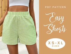 the easy shorts sewing pattern is available for all sizes