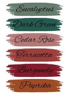 four different colors of paint with the words'dark green, cedar rose, terracotta and burgundy paprika