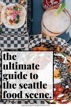 the ultimate guide to the seattle food scene