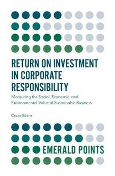 the cover of a book titled return on investment in corporate responishment by emerald points