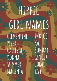 the hippie girl names poster for an upcoming show, with flowers and swirls