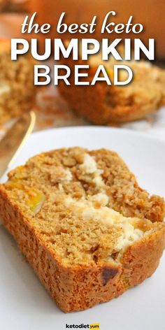 the best keto pumpkin bread on a white plate