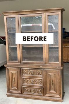 an old china cabinet with the words before painted on it