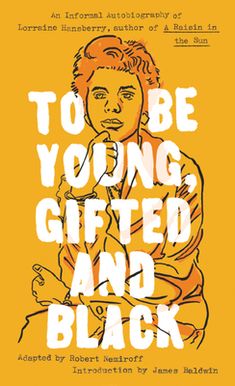 the cover of to be young, gifted and black by robert northcotty