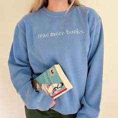 When in doubt just Read More Books. Lightweight and incredibly comfy, you will not want to take it off. Each sweatshirt is uniquely dyed with vintage character. Features 80% ring spun cotton, 20% polyester blend 100% cotton 30 singles face yarn split stitch double needle sewing on all seams Standard unisex fit Allow fo Cozy Acid Wash Cotton Sweatshirt, Everyday Acid Wash Cotton Sweatshirt, Cozy Cotton Sweatshirt With Embroidered Text, Bookish Cotton Sweatshirt With Letter Print, Cotton Letter Print Bookish Sweatshirt, Relaxed Fit Crew Neck Bookish Sweatshirt, Bookish Cotton Sweatshirt For Winter, Bookish Crew Neck Sweatshirt For Winter, Winter Bookish Cotton Sweatshirt