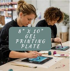 two women working on an art project with the text 8x10 gel printing plate