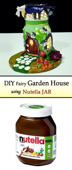 a jar of nutella jam next to an image of a fairy garden house