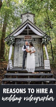 a bride and groom standing in front of a wooden shed with the words reason to hire a wedding videographer