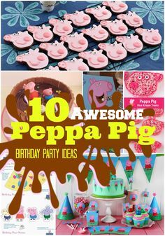 the top ten peppa pig birthday party ideas