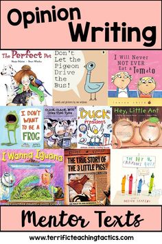 an image of children's books with the title opinion writing mentor texts