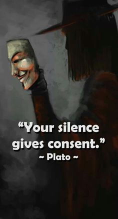 a person with a mask on their face and text that reads, your silence gives content