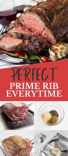 Top image - sliced prime rib with a pink centre, bottom image step by step images of the process Prime Rib Roast Recipe Ovens, Perfect Prime Rib Roast Recipe, Best Prime Rib Recipe, Cooking Prime Rib Roast, Boneless Prime Rib Roast, Perfect Prime Rib