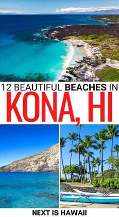 beautiful beaches in kona, hawaii next to the ocean