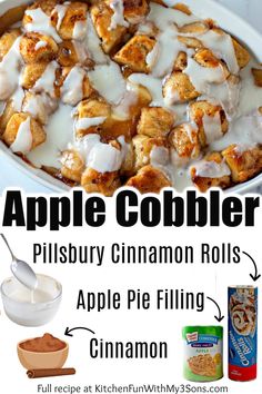 an apple cobbler recipe with cinnamon rolls, apples pie filling and cinnamon sugar on the side