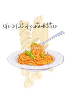 a plate of spaghetti with the words life is full of pasta - blities